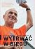 Wytrwać w biegu