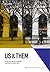 US AND THEM จากอัมสเตอร์ดัมถึงบาร์เซโลน่า และ บทสนทนาของมหานคร by จิรัฏฐ์ ประเสริฐทรัพย์