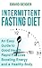 Intermittent Fasting Diet by David Geiger