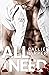 All I Need (All In, #4)
