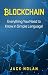 Blockchain: Everything You Need to Know in Simple Language!