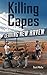 Killing Capes: Leaving New ...