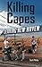 Killing Capes: Leaving New Haven