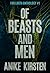 Of Beasts and Men (Far Earth Anthology, #1)