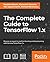 The Complete Guide to Tenso...