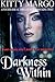 Darkness Within by Kitty Margo