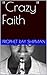 "Crazy" Faith