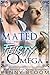 Mated to the Feisty Omega