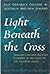 Light Beneath the Cross