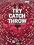 TRY CATCH THROW