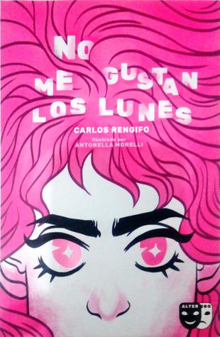 No me gustan los lunes (Alter ego, #1)