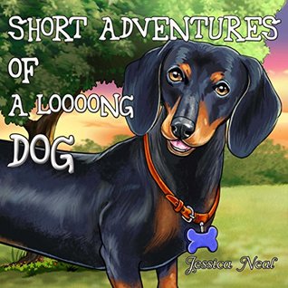 Short Adventures of a Loooong Dog (Loooong Dog's Adventures #1)