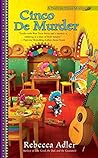 Cinco De Murder by Rebecca Adler