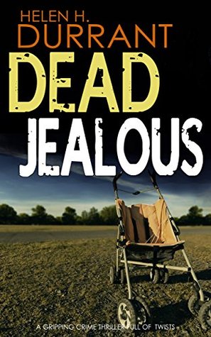 Dead Jealous (Calladine & Bayliss, #7)