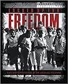 Locked Up for Freedom by Heather E. Schwartz