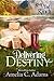Delivering Destiny (River's...
