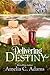 Delivering Destiny (River's End Ranch, #23)