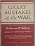 Great Mistakes Of The War