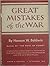 Great Mistakes Of The War
