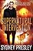 Supernatural Intervention by Sydney Presley