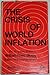 The reigning error: The crisis of world inflation