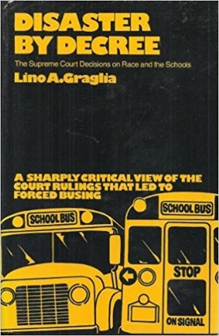 DISASTER BY DECREE. The Supreme Court Decisions On Race And The Schools (Hardcover)