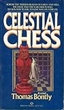 Celestial Chess by Thomas Bontly Celestial Chess by Thomas Bontly
