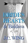 Brides, Beasts & ...