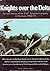 Knights Over the Delta: An Oral History of the 114th Aviation Company in Vietnam, 1963-72