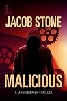 Malicious by Jacob  Stone