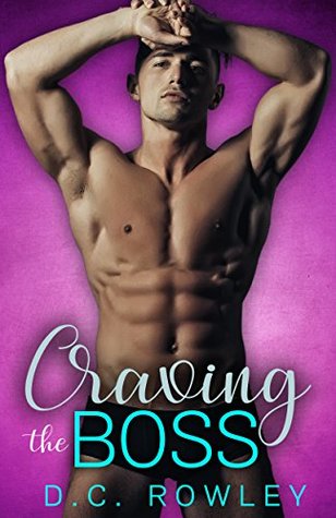 Craving The Boss (Kindle Edition)