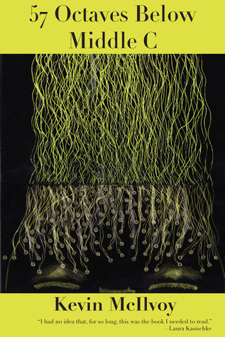 57 Octaves Below Middle C (Paperback)