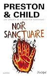 Noir sanctuaire by Douglas Preston