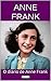 ANNE FRANK by Anne Frank ANNE FRANK by Anne Frank