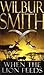 When the Lion Feeds by Wilbur Smith
