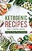 Ketogenic Recipes: Start a ...