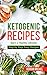 Ketogenic Recipes by Adrian Michel