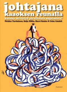 Johtajana kaaoksen reunalla (Paperback)