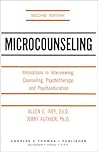 Microcounseling: Innovations in Interviewing, Counseling, Psychotherapy and Psychoeducation