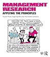 Management Research: Applying the Principles