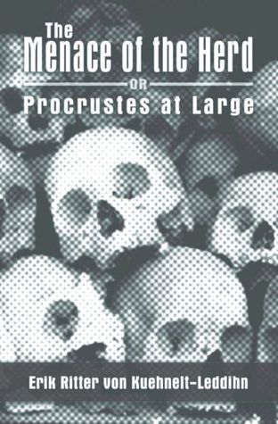 The Menace of The Herd: Or, Procrustes at Large (Paperback)