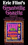 Eric Flint's Grantville Gazette Volume 71 Eric Flint's Grantville Gazette Volume 71