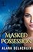 Masked Possession (The Masked Arcana, #1)