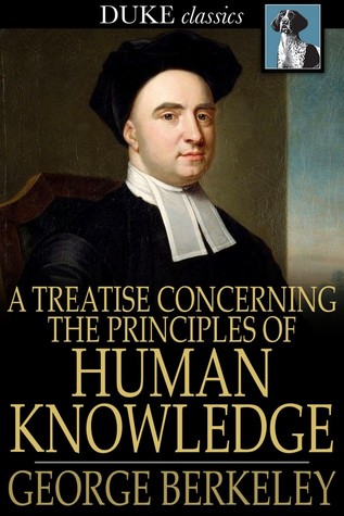 A Treatise Concerning the Principles of Human Knowledge