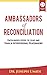 Ambassadors of Reconciliati...
