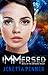 Immersed (Configured, #2)