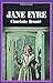 Jane Eyre by Charlotte Brontë