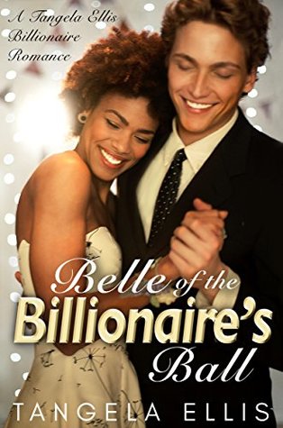 Belle of the Billionaire's Ball (Kindle Edition)