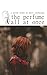 The Perfume All At Once: A ...