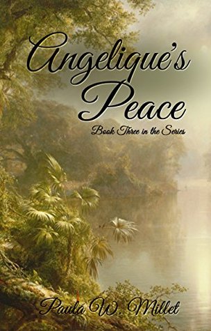 Angelique's Peace (The Angelique Saga, #3)